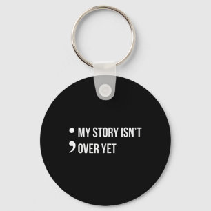 Llavero Semicolón: Mi historia no termina, aún advierte el