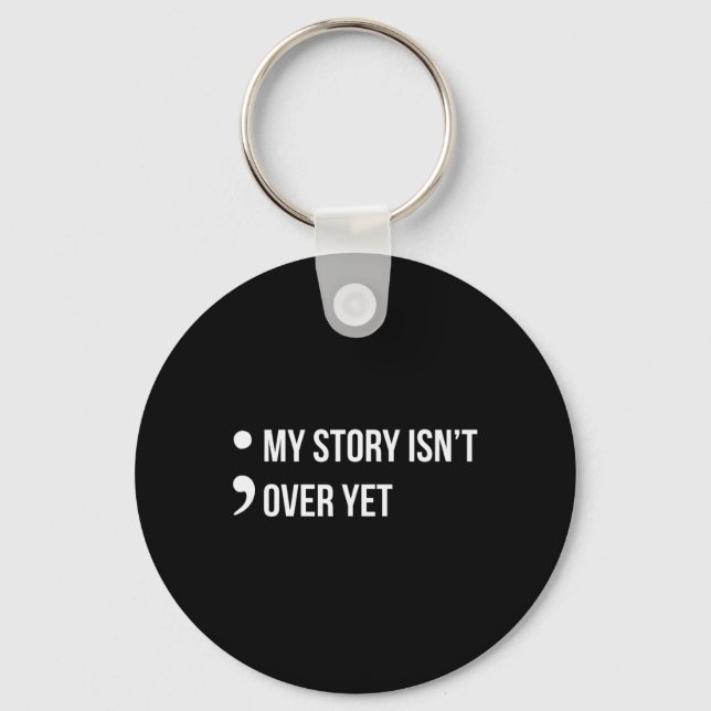 Llavero Semicolón: Mi historia no termina, aún advierte el (Anverso)