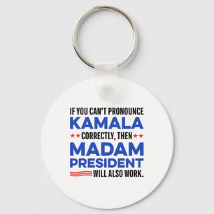 Llavero Señora Harris, Presidenta 2024, Diciendo Para Homb