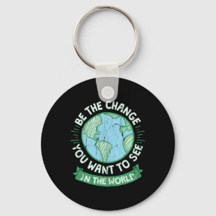 Llavero Ser El Cambio Que Quieres Ver En El Mundo Verde E