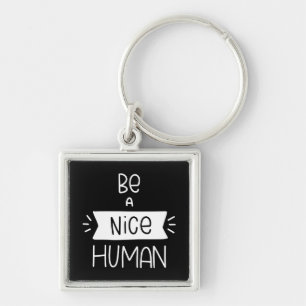 Llavero Ser un buen humano