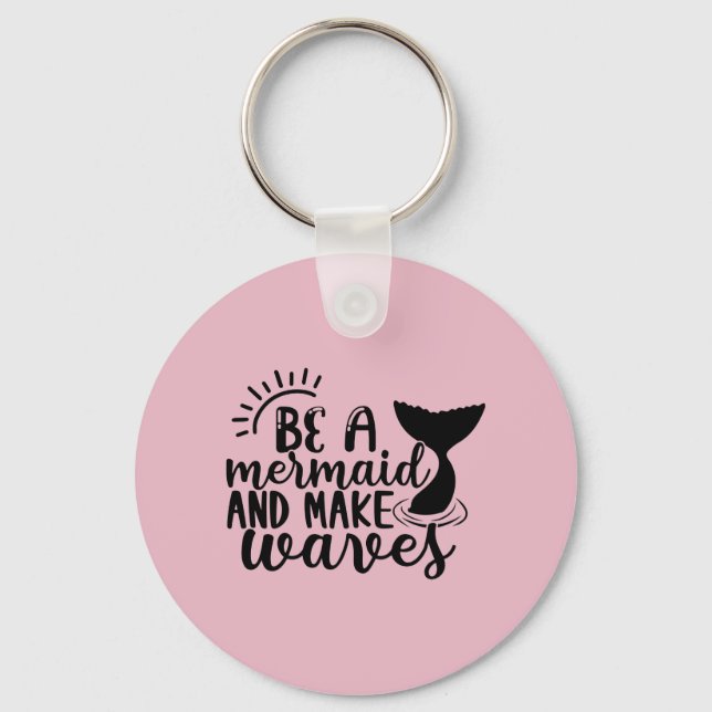 Llavero Ser una sirena y hacer rosadas las olas (Anverso)