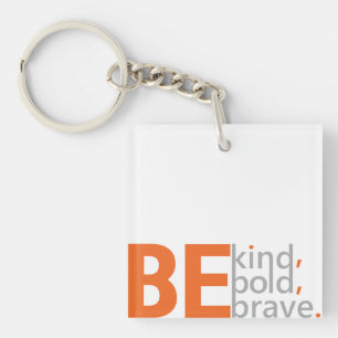 Llavero Ser valiente