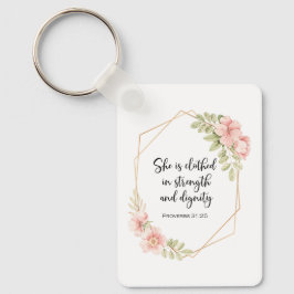 Llavero She Is Clothed in Strength and Dignity Floral