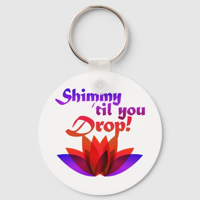 Llavero Shimmy til you Drop Belly Dance (Anverso)