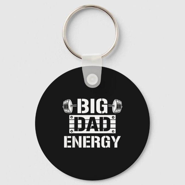 Llavero Shirt Big Dad Energy Funny Father’s Day Gym Tee Gi (Anverso)