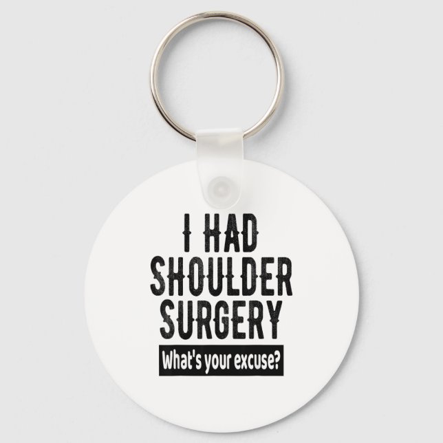 Llavero Shoulder Surgery Recovery Quote Funny Get Well Soo (Anverso)