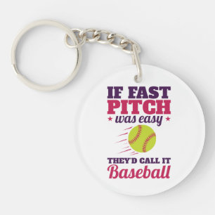 Llavero Si Fast Pitch era fácil Fastpitch Softball
