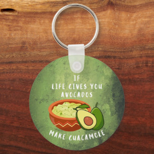 Llavero Si la vida te da aguacates haz guacamole