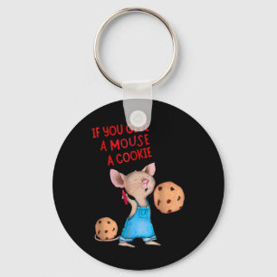 Llavero Si Le Das Un Ratón A Una Cookie
