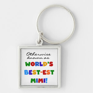 Llavero Si no conocido como regalos Mejor-est Mimi