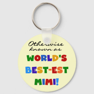 Llavero Si no conocido como regalos Mejor-est Mimi