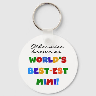 Llavero Si no conocido como regalos Mejor-est Mimi