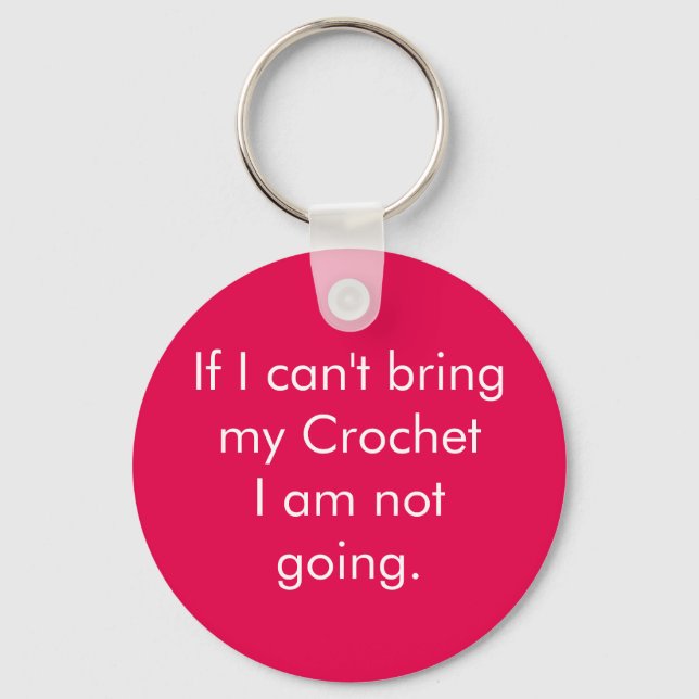 Llavero Si no puedo traer mi crochet... (Anverso)