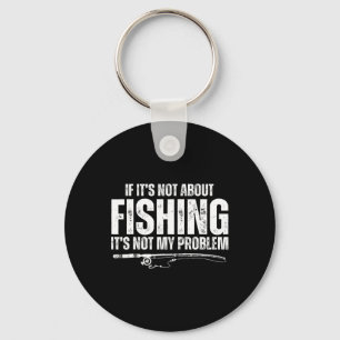 Llavero Si no se trata de la pesca, no es mi problema dive