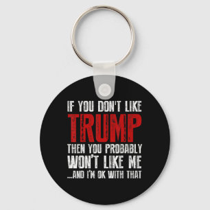 Llavero Si no te gusta Trump