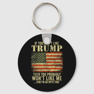 Llavero Si No Te Gusta Trump, Probablemente No