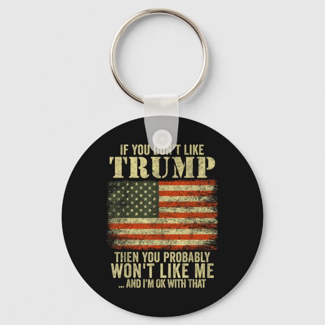 Llavero Si No Te Gusta Trump, Probablemente No (Anverso)