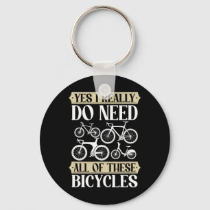 Llavero Sí, realmente necesito todas estas bicicletas Down