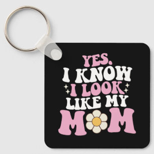 Llavero Sí, sé que me parezco a mi mamá genial Día de la M