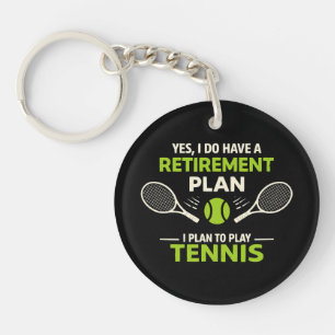 Llavero Sí, tengo un plan de jubilación Tenis