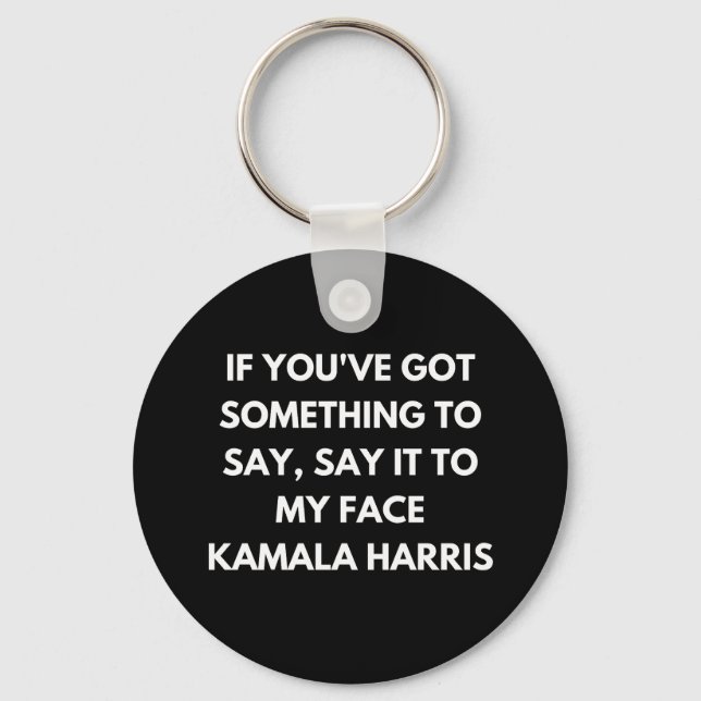 Llavero Si tienes algo que decir a mi cara (Anverso)