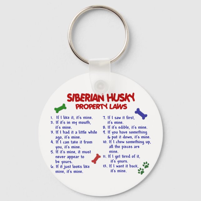 Llavero SIBERIAN HUSKY Property Laws 2 (Anverso)