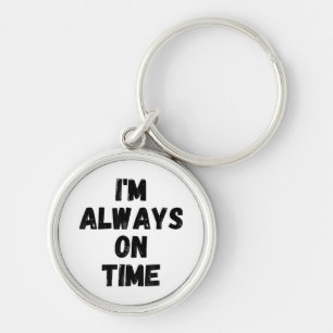 Llavero Siempre estoy a tiempo Fiesta de mentiras blancas 