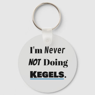 Llavero Siempre haciendo kegels