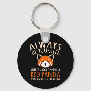 Llavero Siempre ser un panda rojo Mascota animal pandas am
