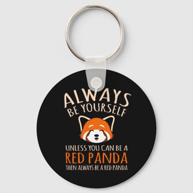 Llavero Siempre ser un panda rojo Mascota animal pandas am (Anverso)