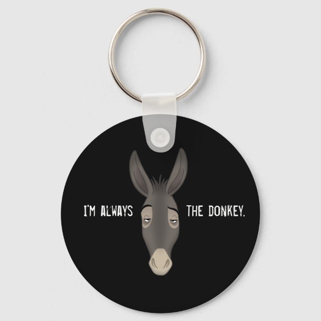 Llavero "Siempre soy el burro" (Anverso)