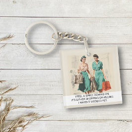 Llavero Siento que se acerca un frenesí Dichos divertidos