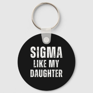 Llavero Sigma como mi hija divertido papá día del padre br