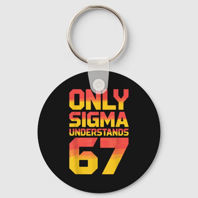 Llavero Sigma Understands 67 Alpha Slang Gen 67th Number 6 (Anverso)