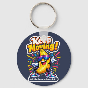 Llavero ¡Sigue adelante! – Banana Disco Bailando