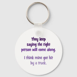 Llavero Siguen diciendo que vendrá la persona adecuada