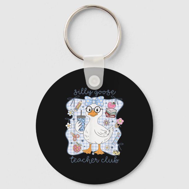 Llavero Silly Goose Teacher Club Back To School Funny Firs (Anverso)