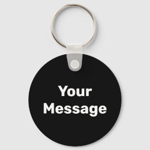 Llavero Simple Black and White Your Message Template