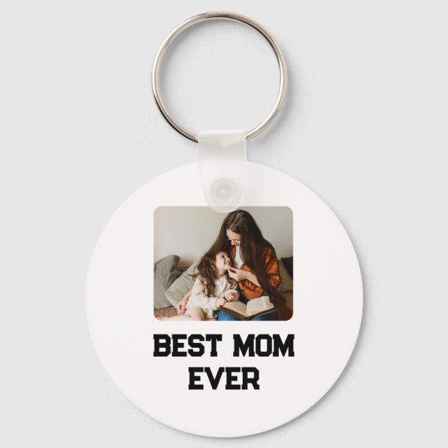 Llavero Simple Photo Mom Ever Mothers Day Gift  (Anverso)