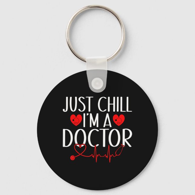 Llavero Simplemente relájate soy un Doctor (Anverso)