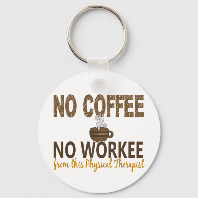 Llavero Sin café sin terapia física (Anverso)
