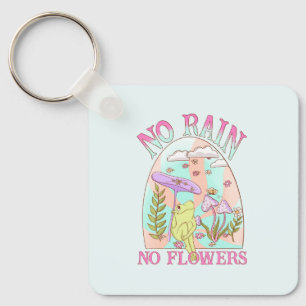 Llavero Sin lluvia, sin flores - Flores y hongos vibrantes