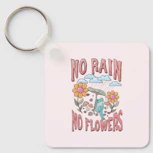 Llavero Sin lluvia, sin flores - Inspirador florero vibran