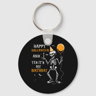 Llavero Skeleton Feliz Halloween y Sí, es mi cumpleaños