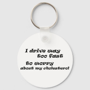 Llavero Slogans ingeniosos manejando chiste rápido citan n