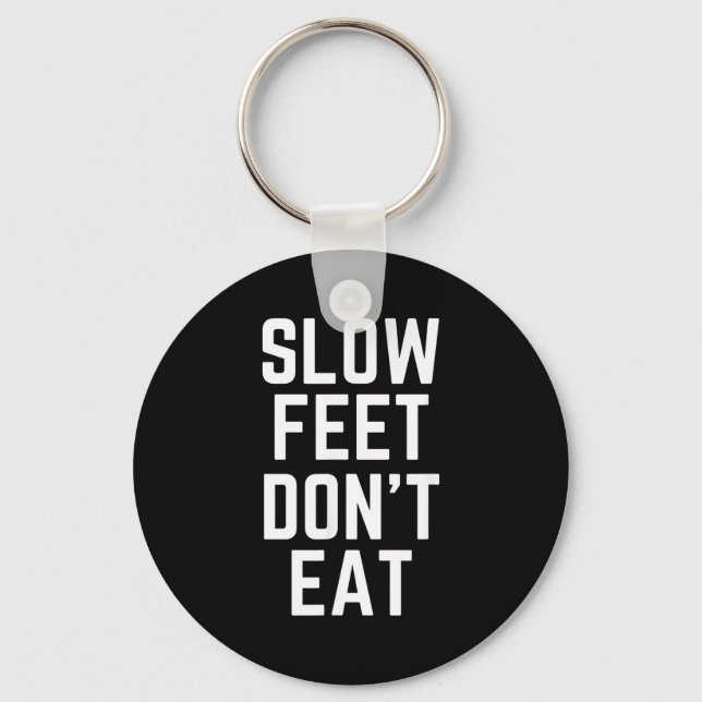 Llavero Slow Feet Don't Eat Baseball  (Anverso)