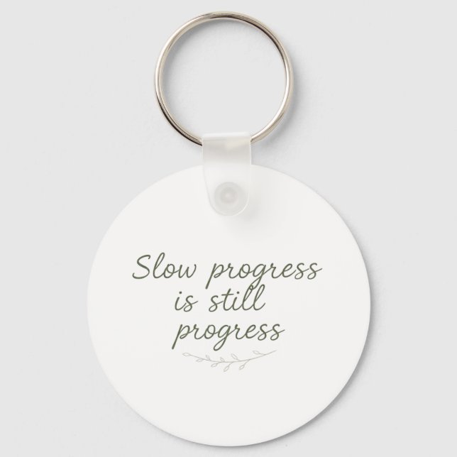 Llavero Slow Progress Is Still Progress – Calm Minimal (Anverso)