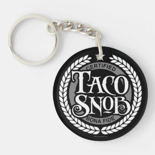 Llavero Snob de Tacos - amante de tacos divertido
