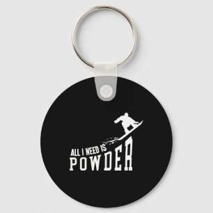 Llavero Snowboard Snowboard Todo Lo Que Necesito Es Polvo